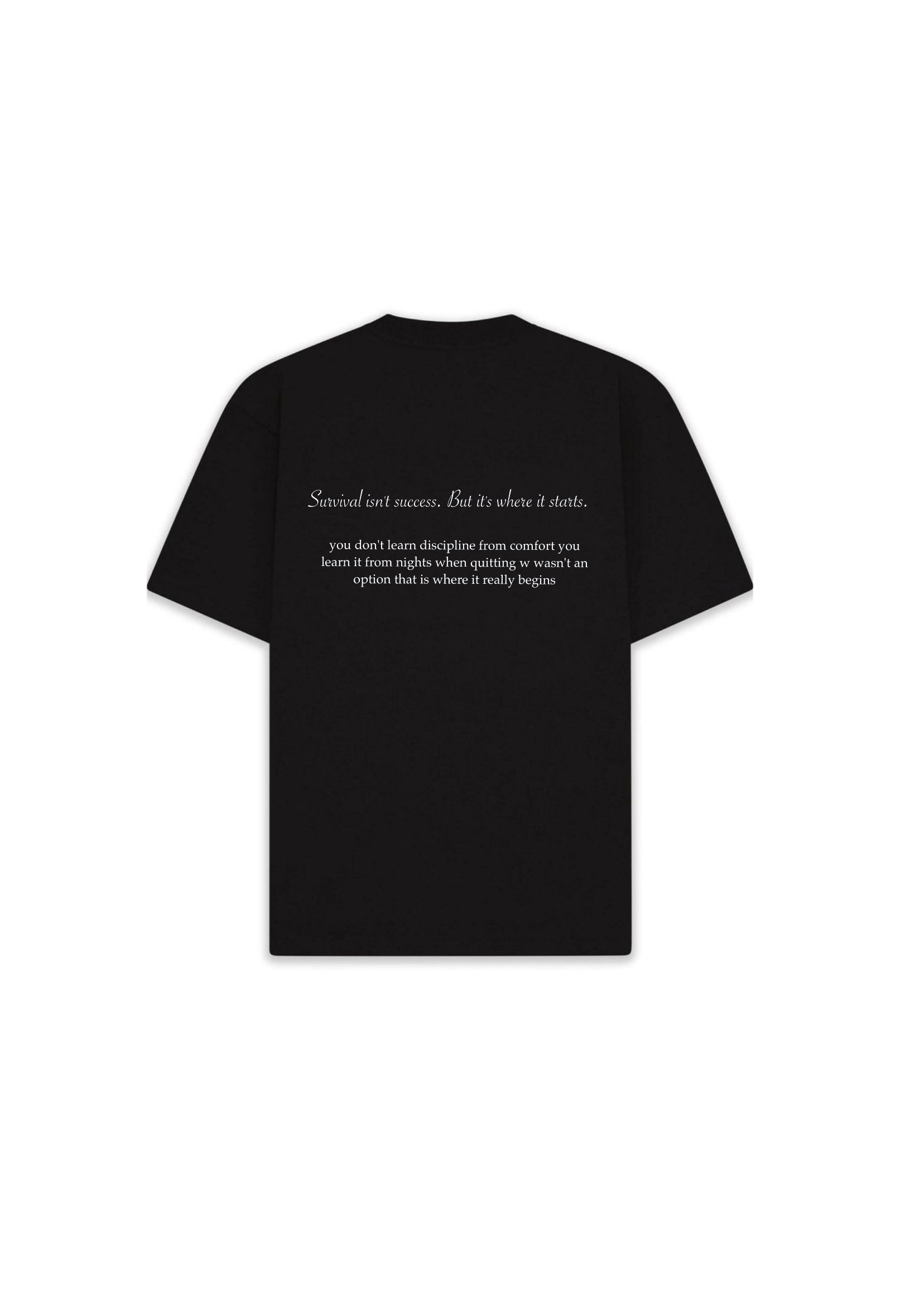 The survival start T-shirt